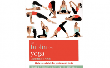 La biblia del yoga Guía esencial